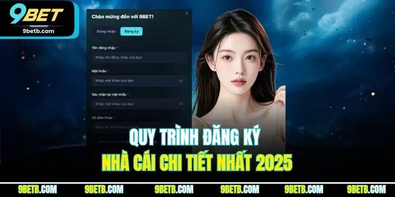 Quy trình đăng ký nhà cái chi tiết nhất 2025
